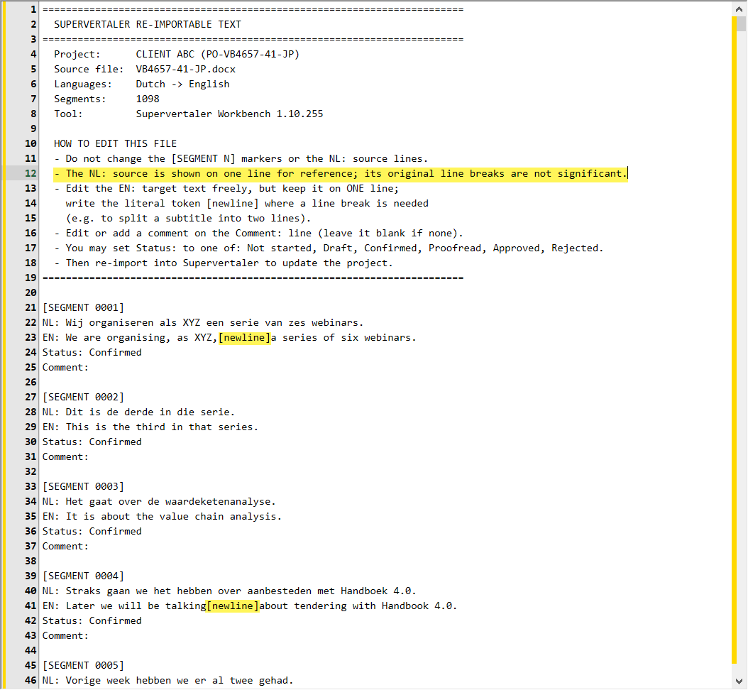 A Supervertaler Re-importable Text file: the header lists the project details and the editing rules, the NL: source lines each sit on one line, and two EN: targets show the [newline] token highlighted where a subtitle is split across two lines.